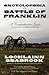 Encyclopedia of the Battle of Franklin: A Comprehensive Guide to the Conflict That Changed the Civil War