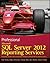 Professional Microsoft SQL Server 2012 Reporting Services