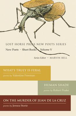 New Poets, Short Books, Volume V (Lost Horse Press New Poets)
