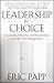 Leadership by Choice: Increasing Influence and Effectiveness through Self-Management