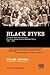 Black Fives: The Alpha Phys...