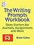 The Writing Prompts Workbook, Grades 1-2: Story Starters for Journals, Assignments and More