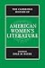 The Cambridge History of American Women's Literature