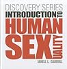Discovery Series: Human Sexuality (with CourseMate Printed Access Card) (New 1st Editions in Psychology)