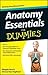 Anatomy Essentials: For Dum...