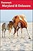 Frommer's Maryland & Delaware (Frommer's Complete Guides)