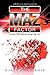 The Maz Factor: A Gutsy True Story to Change Your Life