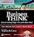 businessThink: Rules for Getting It Right--Now and No Matter What!