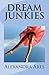 Dream Junkies