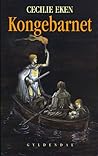 Kongebarnet by Cecilie Eken