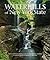 Waterfalls of New York State by Scott A. Ensminger