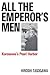 All The Emperor's Men: Kurosawa's Pearl Harbor (Applause Books)