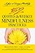 A Year of Living Mindfully; 52 Quotes & Weekly Mindfulness Practices