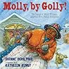 Molly, by Golly! by Dianne Ochiltree