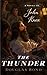 The Thunder: A Novel on Joh...