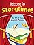 Welcome to Storytime!: The Art of Story Program Planning