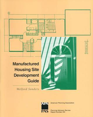 Manufactured Housing Site Development Guide (Planning Advisory Service Reports)