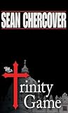 The Trinity Game by Sean Chercover