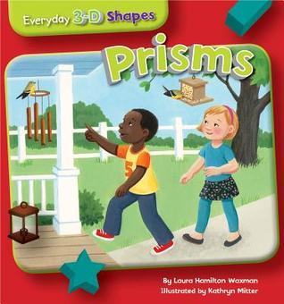 Prisms (Everyday 3-D Shapes)