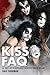 KISS FAQ: All That's Left t...