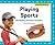 Playing Sports: Word Buildi...
