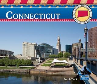 Connecticut (Explore the United States)