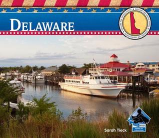 Delaware (Explore the United States)