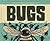 Bugs (Biggest, Baddest Books)