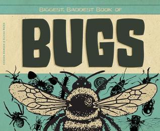 Bugs (Biggest, Baddest Books)