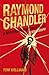 Raymond Chandler: A Mysterious Something in the Light: A New Biography