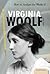How to Analyze the Works of Virginia Woolf (Essential Critiques)