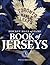 Hockey Hall of Fame Book of Jerseys