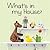 What's in My House?