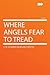 Where Angels Fear to Tread by E.M. Forster