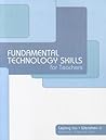 Fundamental Technology Skills for Teachers