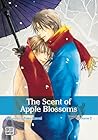 The Scent of Apple Blossoms, Vol. 2 The Scent of Apple Blossoms, Vol. 2