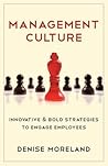 Management Culture by Denise Moreland