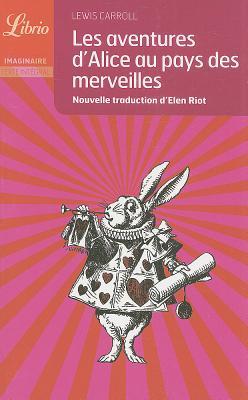 Les Aventures d'Alice au pays des merveilles