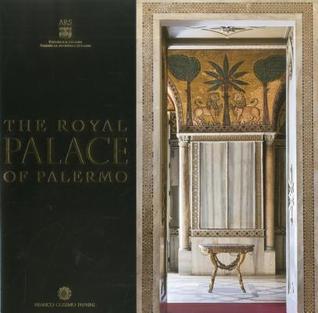 The Royal Palace of Palermo (Hardcover)