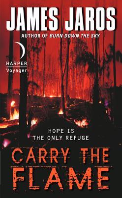 Carry the Flame (Burn Down the Sky, #2)