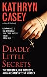 Deadly Little Secrets: The Minister, His Mistress, and a Heartless Texas Murder