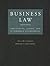 Business Law: The Ethical, Global, and E-Commerce Environment