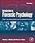 Introduction to Forensic Psychology: Court, Law Enforcement, and Correctional Practices
