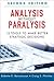 Analysis Without Paralysis