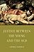 Justice Between the Young and the Old (Oxford Ethics Series)