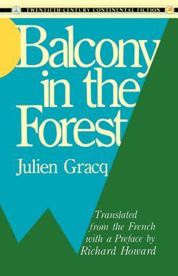 Balcony in the Forest (Twentieth Century Continental Fiction) (English and French Edition)