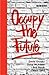 Occupy the Future (Boston R...