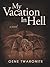 My Vacation in Hell