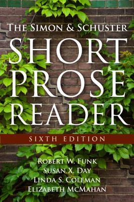 The Simon & Schuster Short Prose Reader [with MyWritingLab Student Access Code]