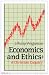 Economics and Ethics: A Christian Enquiry